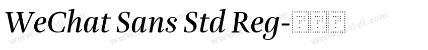 WeChat Sans Std Reg字体转换